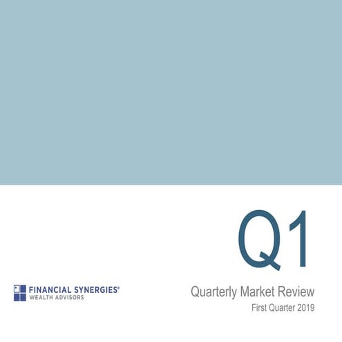 Financial Synergies | Q1 2019 Quarterly Market Review