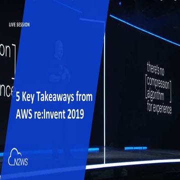 5 Takeaways from AWS re:Invent 2019
