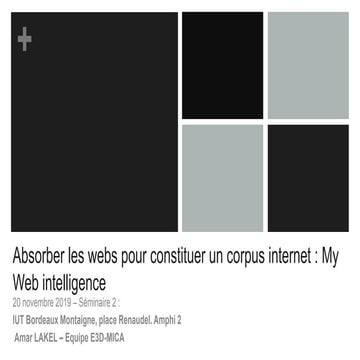Absorber les web pour constituer un corpus internet : My Web intelligence.