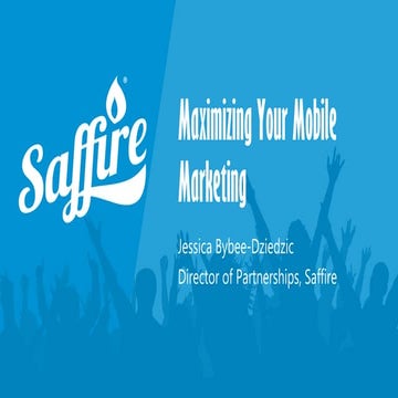 2019 TAFE - Maximizing Your Mobile Marketing
