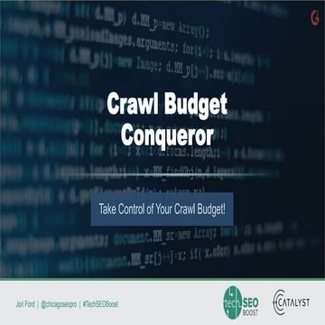 2019 Tech SEO Boost - Crawl Budget Conqueror - Jori Ford