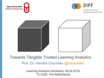 Towards Tangible Trusted Learning Analytics