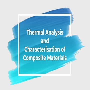 Thermal analysis and characterization of composite materials