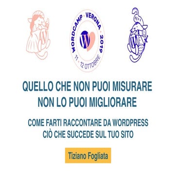 Quello che non puoi misurare non lo puoi migliorare. Come sfruttare Google An...