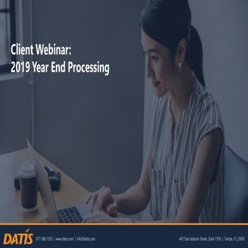 2019 Year End Processing Webinar