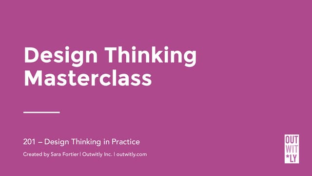 201 Design Thinking in Practice