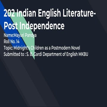 202 Indian English Literature-Post Independence