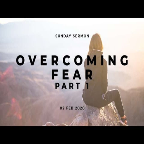 Overcoming Fear Part-1