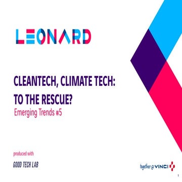 Emerging Trends #5 | Cleantech, climate tech : to the rescue ?