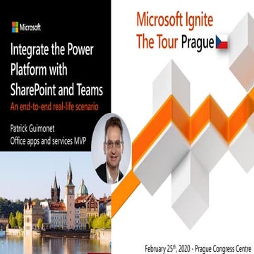 2020-02-25 MS Ignite The Tour - Integrate the Power Platform with SharePoint ...