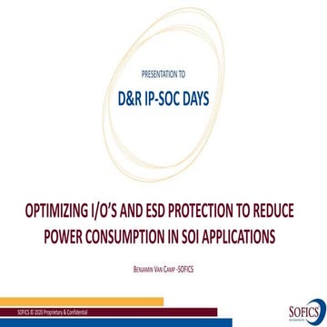 Optimizing I/O’s and ESD protection to reduce power consumption in SOI applic...