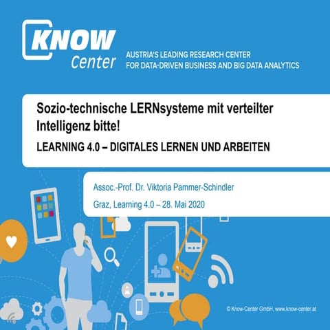 2020 05-28 - Learning 4.0 - Sozio-technische Lernsysteme mit verteilter Intel...