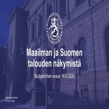 Pääjohtaja Olli Rehn: Maailman ja Suomen talouden näkymistä