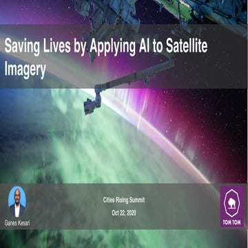 Saving lives by applying AI to Satellite imagery
