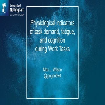 Physiological indicators of task demand, fatigue, and cognition during Work T...
