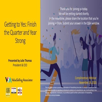Getting to Yes: Finish the Quarter and Year Strong