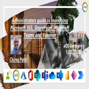 Administrators guide to managing Microsoft 365, SharePoint, Microsoft Teams a...