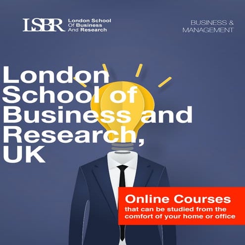 London School of Business and Research, UK - Business and Management Courses ...