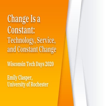 Change is a Constant: Technology, Service, and Constant Change