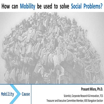How can Mobility be used to solve Social Problems?