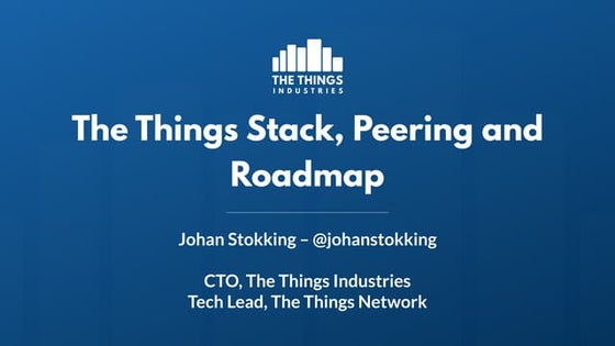 The Things Conference 2020: Technical Keynote