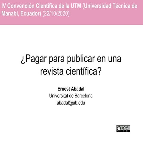 ¿Pagar para publicar en una revista científica?