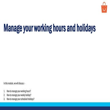 Manage your working hours and weekly holiday - wholesale