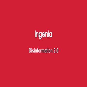 Disinformation 2.0 (Ingenia Cibersecurity. 2020 FIRST Symposium Regional Europe)