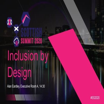 Inclusion by Design - Scottish Summit 2020