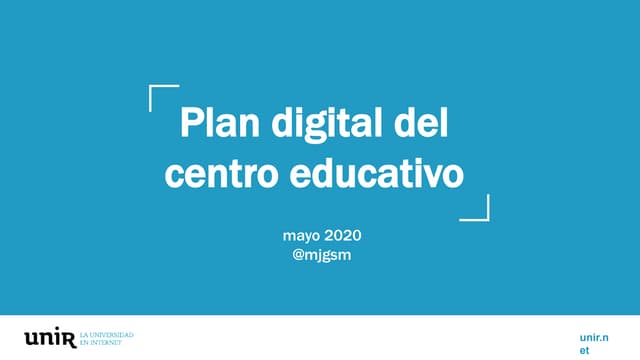 Edúcate en casa - Plan Digital del centro educativo