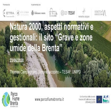 NATURA 2000, ASPETTI NORMATIVI E GESTIONALI: IL SITO “GRAVE E ZONE UMIDE DEL ...