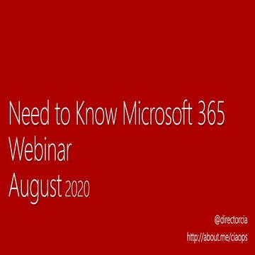 August 2020 Microsoft 365 Need to Know Webinar