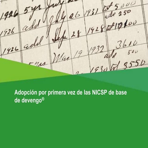 Adopción por primera vez de las NICSP de base de devengo