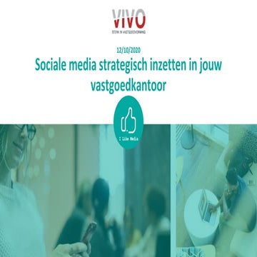 20201012 Sociale media strategisch inzetten in jouw vastgoedkantoor - Vivo