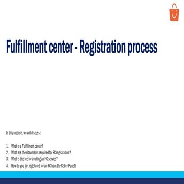 Fulfillment center - Registration process