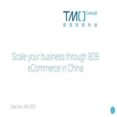 Scale your business through B2B eCommerce in China