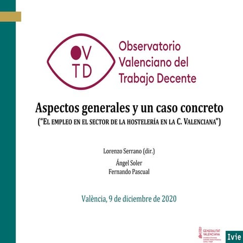 Presentación Observatorio Valenciano del Trabajo Decente - Informe hostelería...