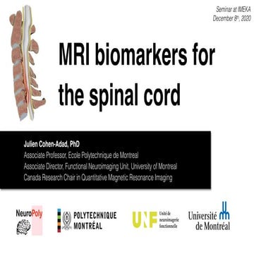 MRI biomarkers for the spinal cord, webinar with Dr. Julien Cohen-Adad.