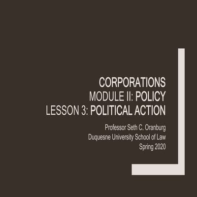 Corporations, Module II: Policy, Lesson 3: Political Action