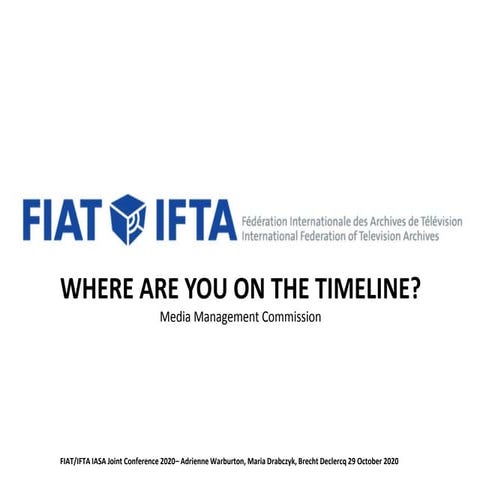 WARBURTON FIAT/IFTA Timeline Survey results 2020