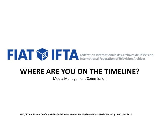 WARBURTON FIAT/IFTA Timeline Survey results 2020