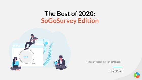 The Best of 2020: SoGoSurvey Edition