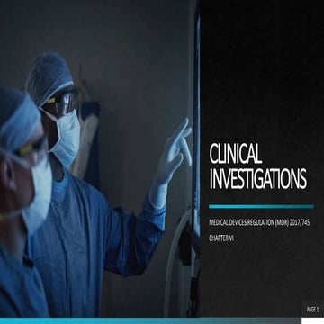 Medical Devices Regulation (MDR)  2017/745 - Clinical investigations