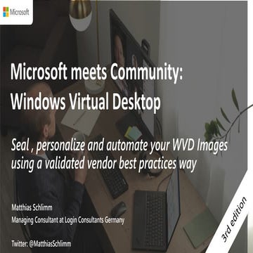 Seal, Personalize and Automate your WVD Images using a validated vendor best ...