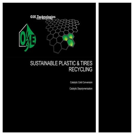 O2E Sustainable Plastic & Tires Recycling | PPT