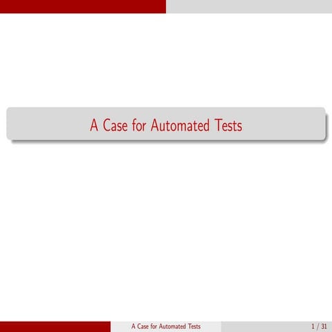 A Case for automated Tests