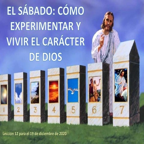 Lección 12 | El sábado: cómo experimentar y vivir el carácter de Dios | Escue...