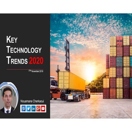2020 Tehnology Mega Trends - Nov. 2019 I Nouamane Cherkaoui