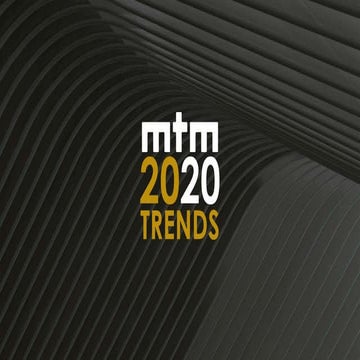 20 Trends for 2020: MTM looks to the future