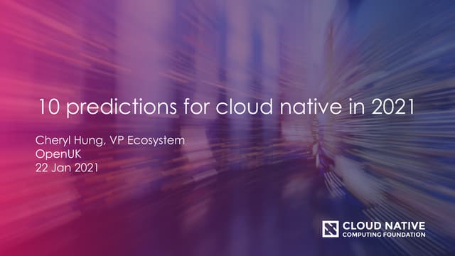 10 predictions for the Cloud Native platform and issues in 2021